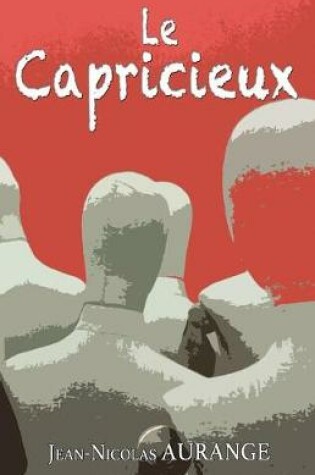 Cover of Le Capricieux