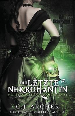 Book cover for Die letzte Nekromantin