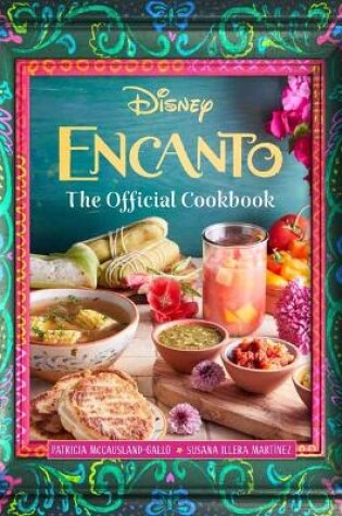 Cover of Encanto: The Official Cookbook  