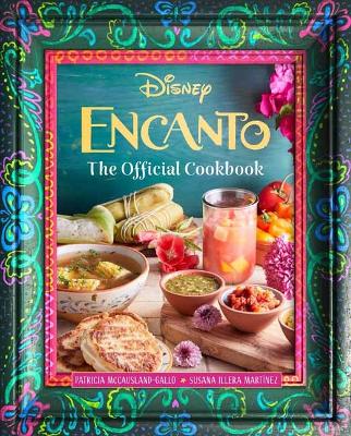 Book cover for Encanto: The Official Cookbook  