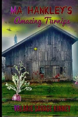 Book cover for Ma Hankley's Amazing Turnips