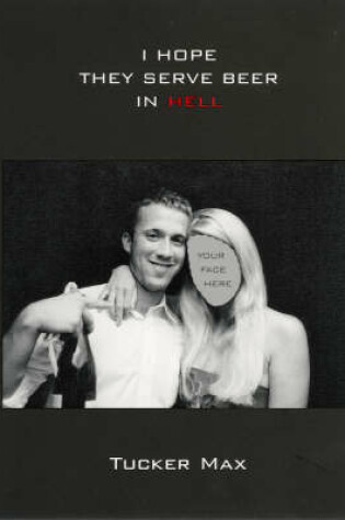 Cover of I Hope They Serve Beer In Hell