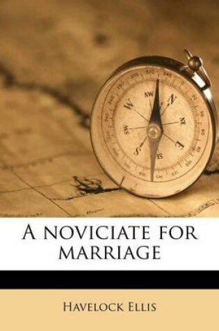 Cover of A Noviciate for Marriage