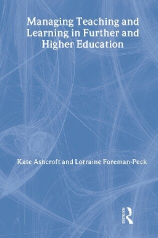 Cover of Managing Teaching and Learning in Further and Higher Education