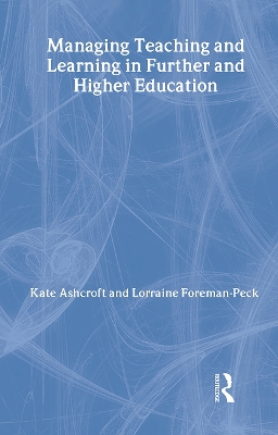 Book cover for Managing Teaching and Learning in Further and Higher Education