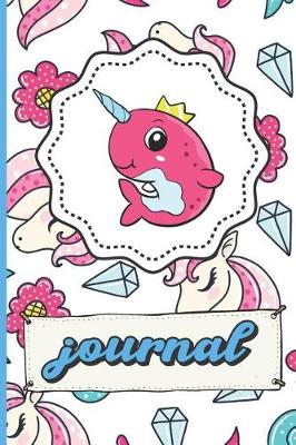 Book cover for Narwhal Unicorns Diamonds Hearts And Flowers Journal