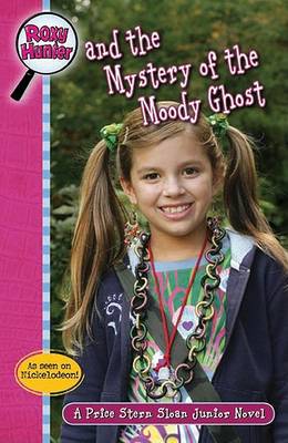 Book cover for Roxy Hunter and the Mystery of the Moody Ghost