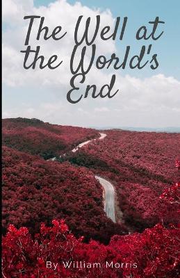 Book cover for The Well at the World's End by William Morris