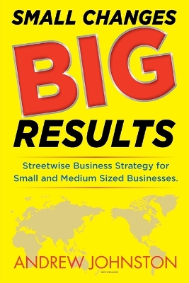 Book cover for Small Changes BIG Results