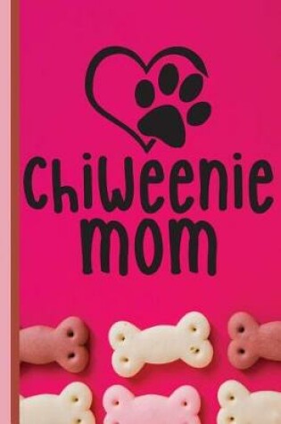 Cover of Chiweenie Mom