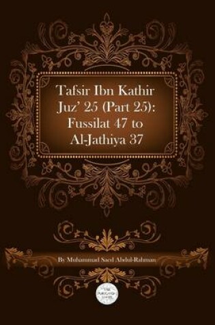 Cover of Tafsir Ibn Kathir Juz' 25 (Part 25)