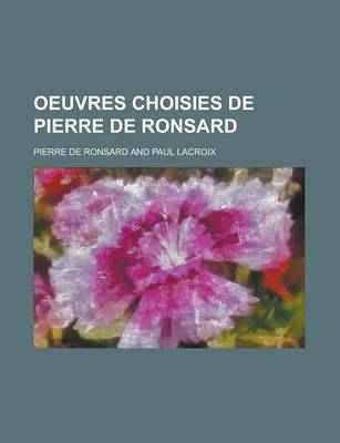 Book cover for Oeuvres Choisies de Pierre de Ronsard