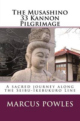 Book cover for The Musashino 33 Kannon Pilgrimage