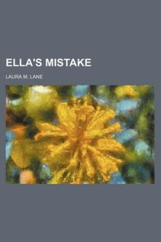 Cover of Ella's Mistake