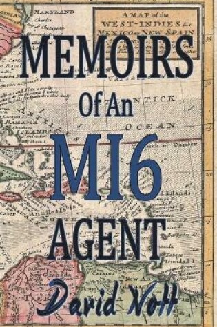 Cover of Memoirs of an MI6 Agent