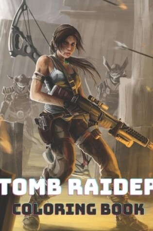 Cover of Tomb Raider Coloring Book