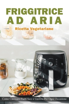 Cover of Friggitrice ad Aria