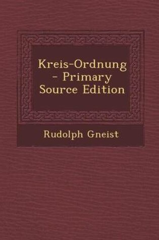 Cover of Kreis-Ordnung - Primary Source Edition