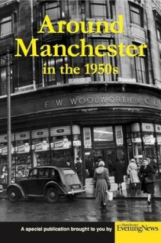 Cover of Around Manchester in the 1950's