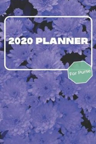 Cover of 2020 Planner For Purse