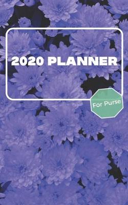 Book cover for 2020 Planner For Purse
