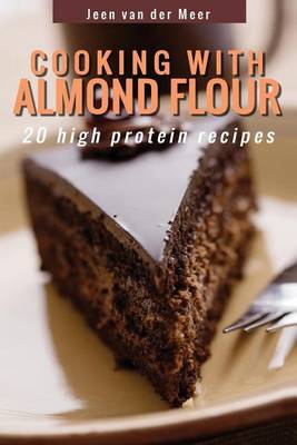 Book cover for Cooking with Almond Flour