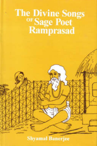 Cover of The Divine Songs of Sage Poet Ramprasad