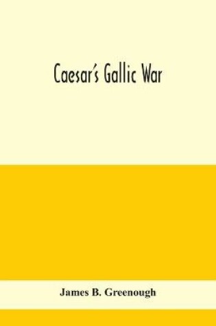 Cover of Caesar's Gallic war