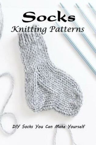 Cover of Socks Knitting Patterns