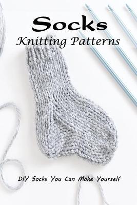 Book cover for Socks Knitting Patterns