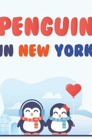 Cover of Penguin In New York