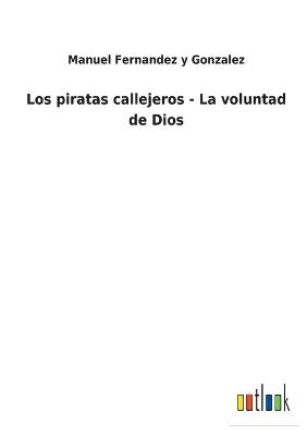 Book cover for Los piratas callejeros - La voluntad de Dios