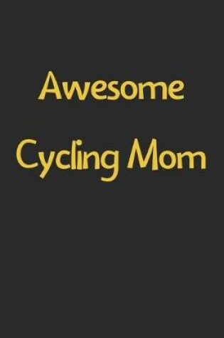 Cover of Awesome Cycling Mom