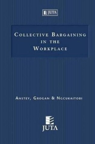 Cover of Collective bargaining in the workplace
