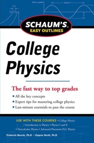 Cover of Schaum's Easy Outline of College Physics, Revised Edition