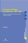 Book cover for La France Et l'Afrique Sub-Saharienne, 1957-1963