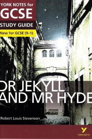 Cover of Dr Jekyll and Mr Hyde York Notes GCSE English Literature Study Guide - for 2025, 2026 exams