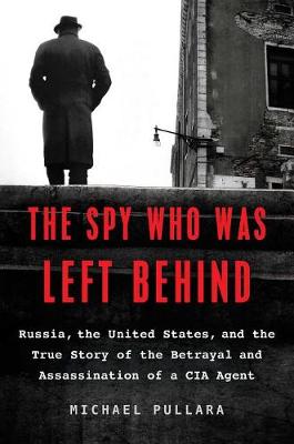 Book cover for The Spy Who Was Left Behind