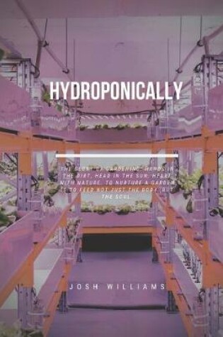 Cover of Hydroponically