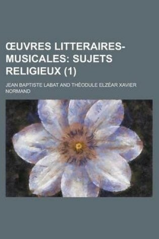 Cover of Uvres Litteraires-Musicales (1)
