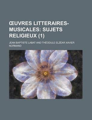 Book cover for Uvres Litteraires-Musicales (1)