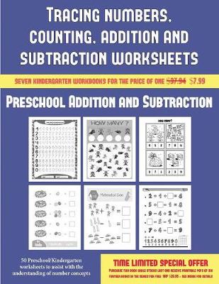 Cover of Preschool Addition and Subtraction (Tracing numbers, counting, addition and subtraction)