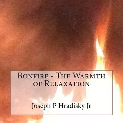 Book cover for Bonfire - The Warmth of Relaxation