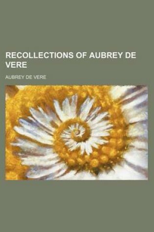 Cover of Recollections of Aubrey de Vere