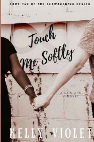 Cover of Touch Me Softly