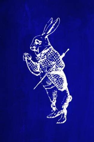 Cover of Alice in Wonderland Chalkboard Journal - White Rabbit (Blue)