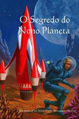 Book cover for O Segredo Do Nono Planeta