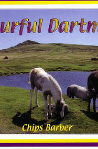 Cover of Colourful Dartmoor