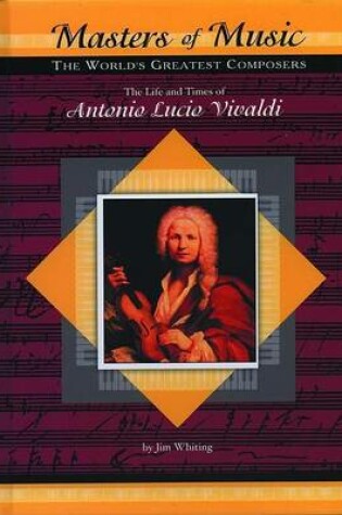 Cover of The Life and Times of Antonio Lucio Vivaldi