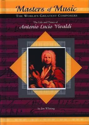 Book cover for The Life and Times of Antonio Lucio Vivaldi